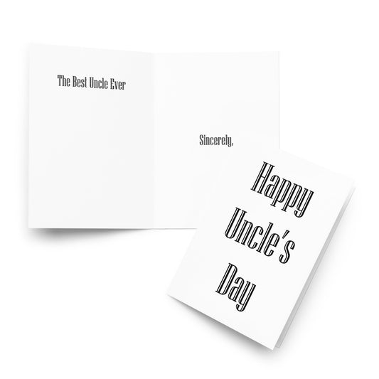 Happy Uncle Holiday Card - The Best Ever - Note