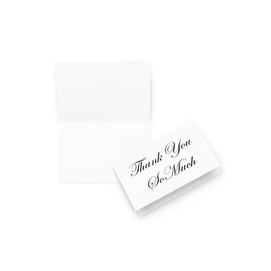 Thank You So Much Card - Blank - 4"x6" folded