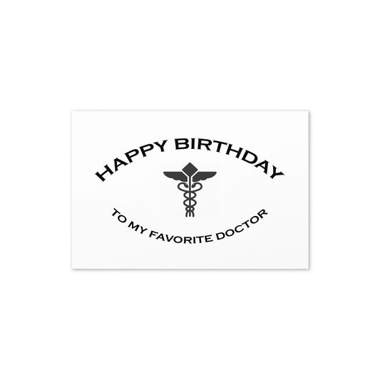 BIRTHDAY CARD - DOCTOR - FAVORITE SERIES - NOTE - GC SIZE - Folded - 4"x6"