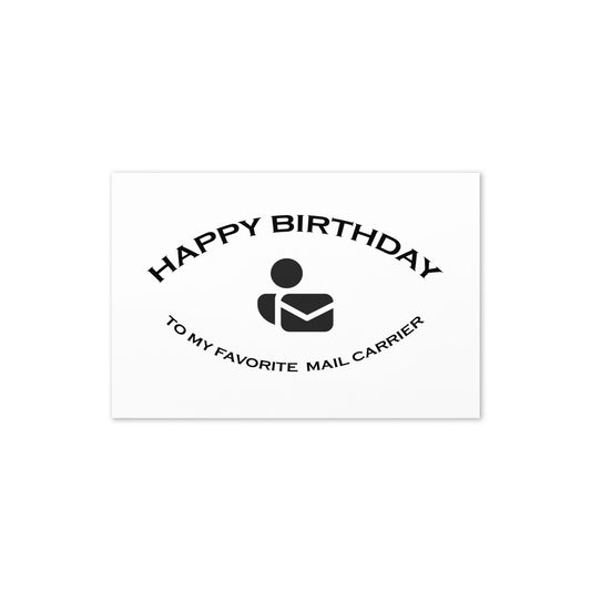 BIRTHDAY CARD - MAIL CARRIER - FAVORITE SERIES - NOTE - GC SIZE - Folded - 4"x6"