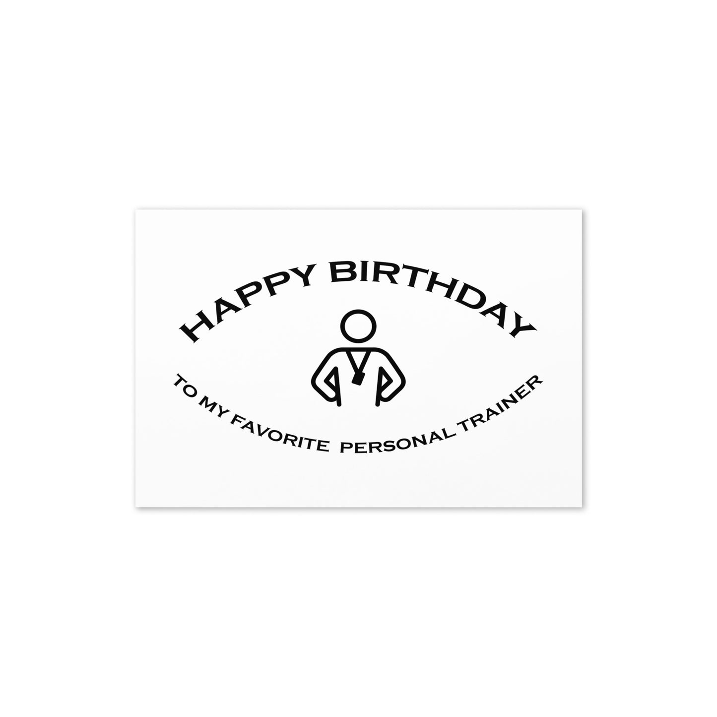 BIRTHDAY CARD - PERSONAL FITNESS - FAVORITE SERIES - NOTE - GC SIZE - Folded - 4"x6"