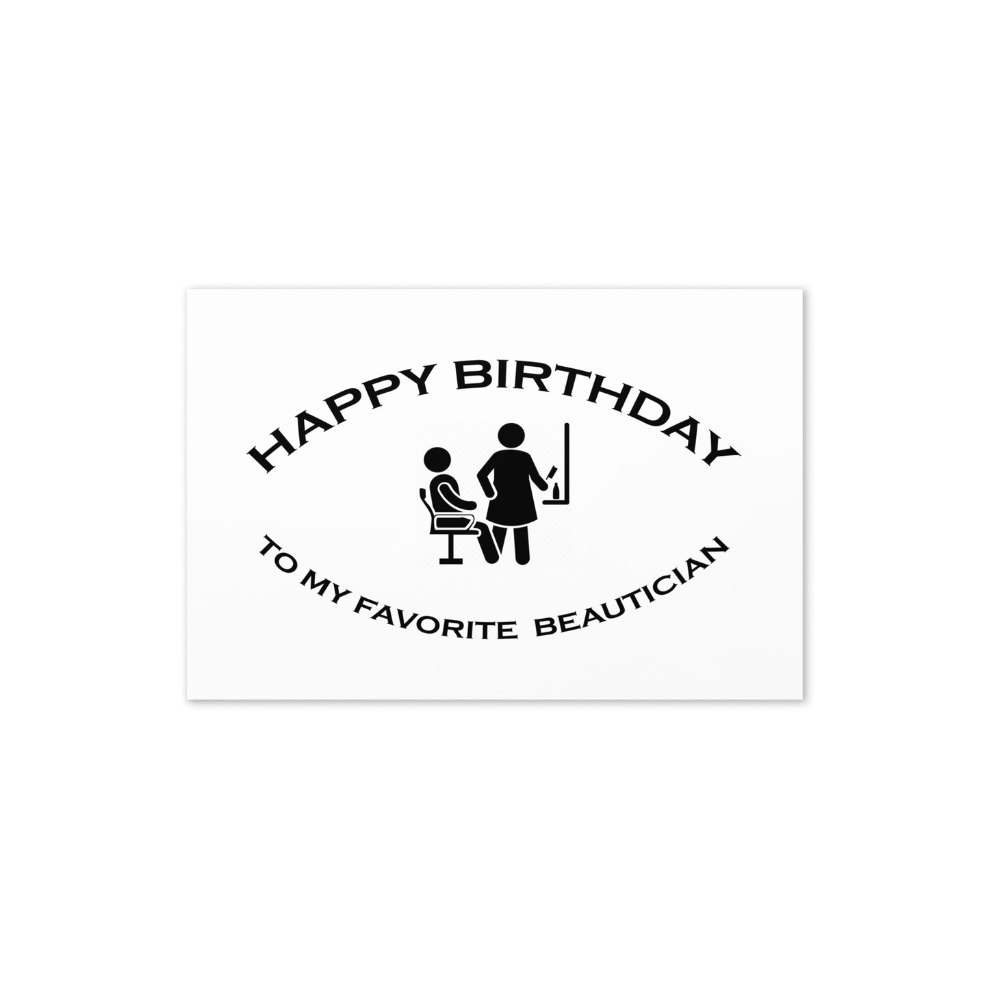 BIRTHDAY CARD - BEAUTICIAN - FAVORITE SERIES - NOTE - GC SIZE - Folded - 4"x6"