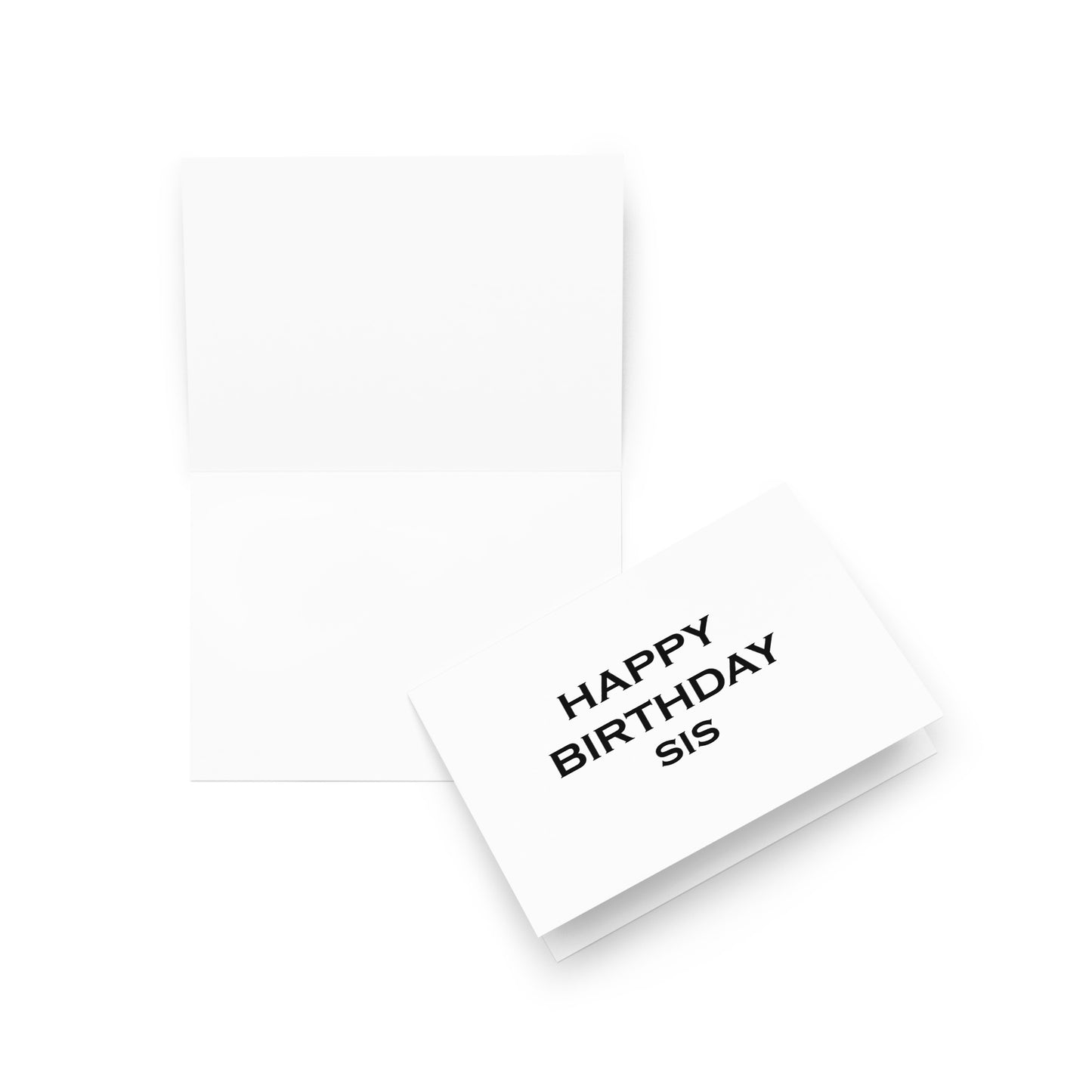 Sis Birthday Card - Blank - 5"x7" folded